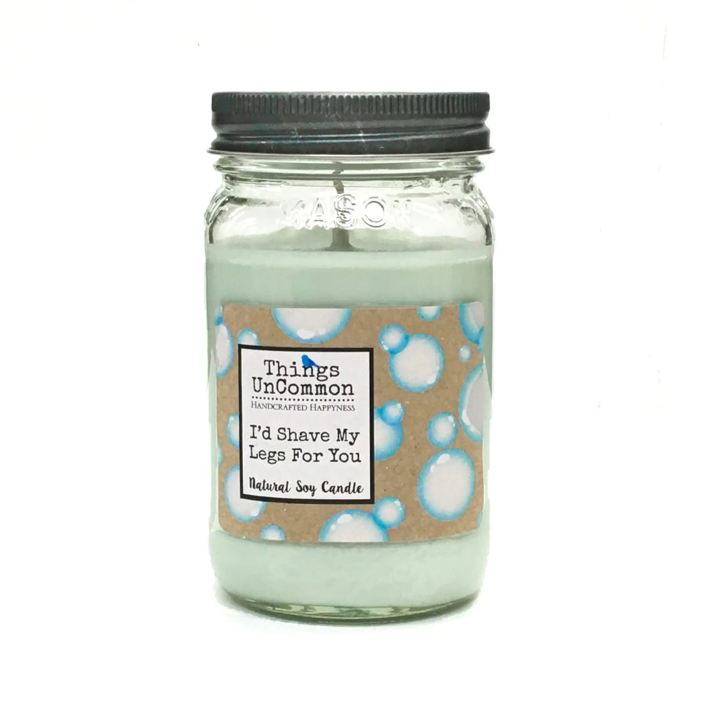 ID SHAVE MY LEGS FOR YOU CITRUS AND HERBS SOY CANDLE THINGS UNCOMMON MASON JAR