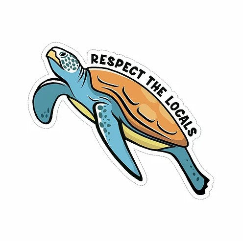 respect the locals turtle vinyl waterproof sticker